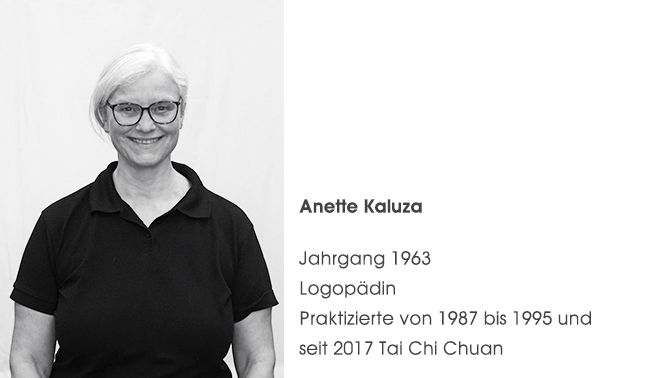 Anette Kaluza. Lehrerin für Tai Chi Chuan in Aachen. Entspannung, Meditation, Stressreduktion, Coaching, Unternehmensberatung.